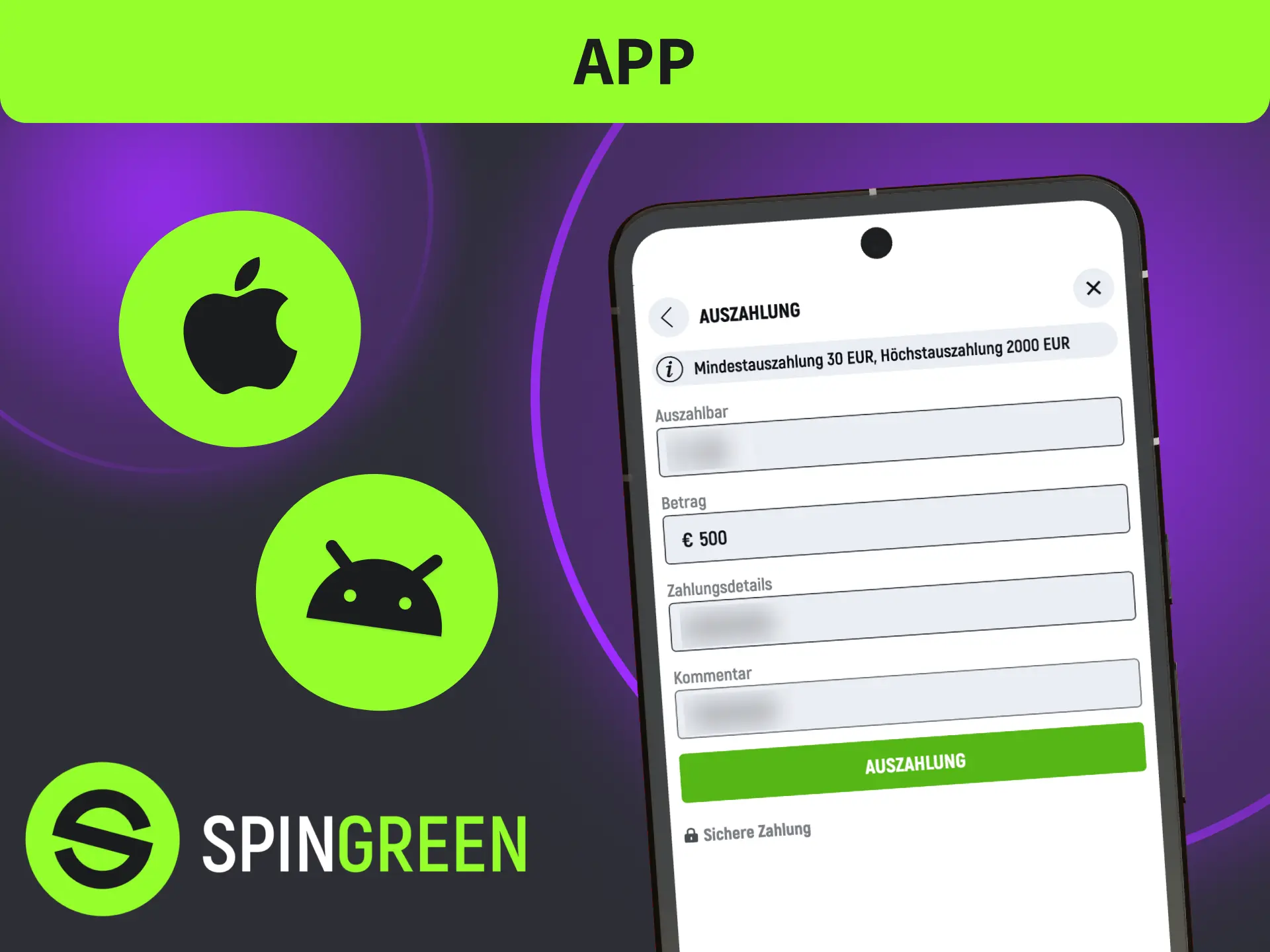 Öffne die SpinGreen App, fordere deine Auszahlung mobil an.